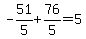-51%2F5%2B76%2F5=5