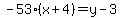 -53%28x%2B4%29=y-3