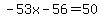 -53x-56=50