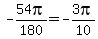 -54pi%2F180=-3pi%2F10