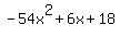 -54x%5E2%2B6x%2B18