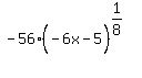-56%28-6x-5%5E%22%22%29%5E%281%2F8%29