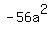 -56a%5E2