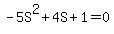 -5S%5E2%2B4S%2B1=0