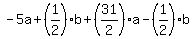 -5a%2B%281%2F2%29b%2B%2831%2F2%29a-%281%2F2%29b