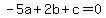 -5a%2B2b%2Bc=0