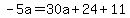 -5a=30a%2B24%2B11