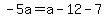 -5a=a-12-7