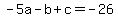 -5a-b%2Bc=-26