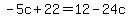 -5c%2B22=12-24c