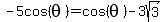 -5cos%28theta%29+=+cos%28theta%29-3sqrt%283%29