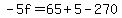 -5f=65%2B5-270