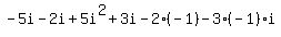 -5i-2i%2B5i%5E2%2B3i-2%28-1%29-3%28-1%29i