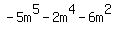 -5m%5E5-2m%5E4-6m%5E2