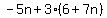 -5n%2B3%286%2B7n%29