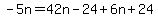 -5n=42n-24%2B6n%2B24
