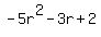 -5r%5E2-3r%2B2