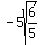 -5sqrt%286%2F5%29