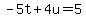 -5t%2B4u=5