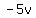 -5v