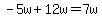 -5w%2B12w=7w