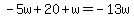 -5w%2B20%2Bw=-13w