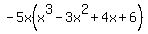 -5x%28x%5E3-3x%5E2%2B4x%2B6%29