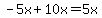-5x%2B10x=5x