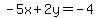 -5x%2B2y=-4