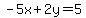 -5x%2B2y=5