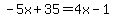 -5x%2B35=4x-1
