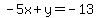 -5x%2By=-13