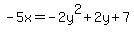 -5x=-2y%5E2%2B2y%2B7