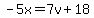 -5x=7v%2B18
