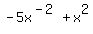 -5x%5E%28-2%29%2B+x%5E2