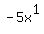 -5x%5E1