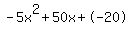 -5x%5E2%2B50x%2B-20
