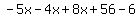 -5x-4x%2B8x%2B56-6