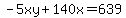 -5xy%2B140x=639