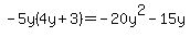 -5y%284y%2B3%29=+-20y%5E2-15y