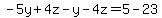 -5y%2B4z-y-4z=5-23