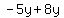 \"-5y%2B8y\"