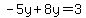 -5y%2B8y+=+3