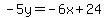 -5y=-6x%2B24