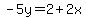 -5y=2%2B2x