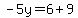 -5y=6%2B9