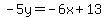 -5y+=+-6x%2B13+