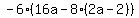 -6%2816a-8%282a-2%29%29