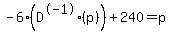 -6%28D%5E-1%28p%29%29%2B240=p
