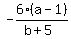 -6%28a+-+1%29%2F%28b%2B5%29